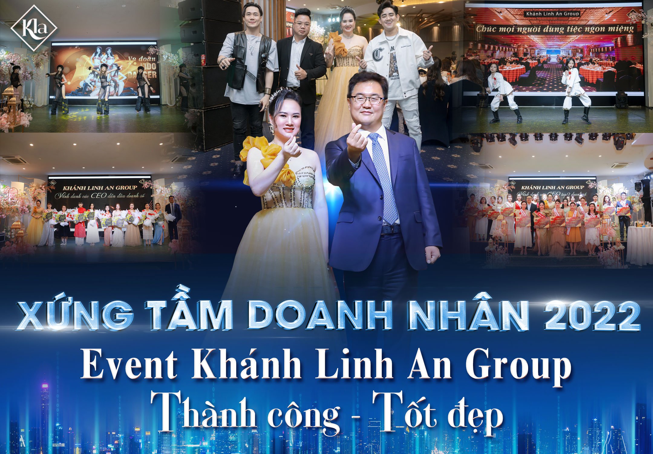 Xứng tầm doanh nhân 2022 – Siêu sự kiện “Event cuối năm Khánh Linh An Group”
